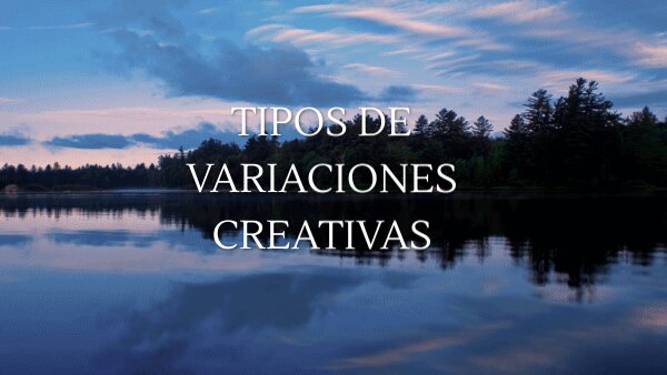 Variaciones creativas para sorprender